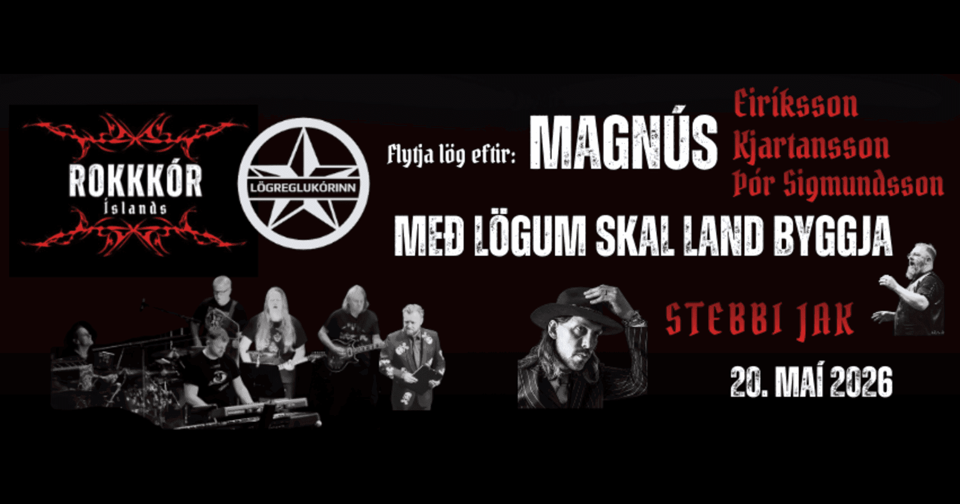 Með lögum skal land byggja - Rokkkór Íslands, Lögreglukórinn og Stebbi Jak
