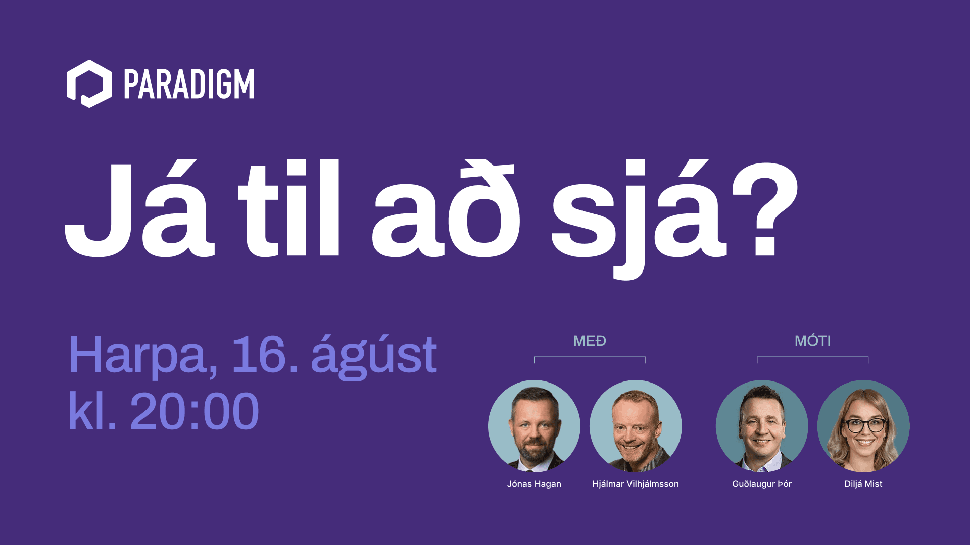 Já til að sjá?