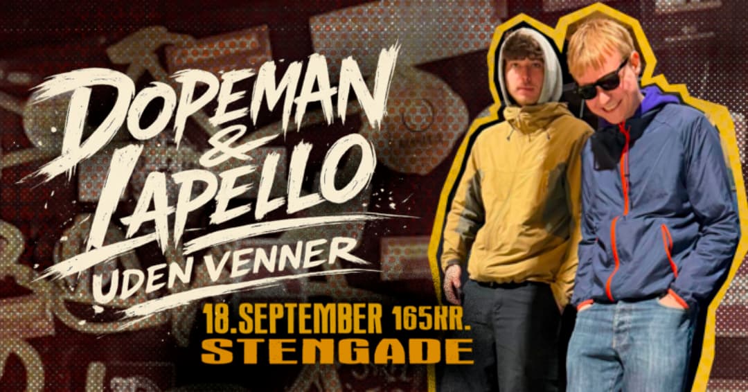 Dopeman & Lapello - "Uden Venner"