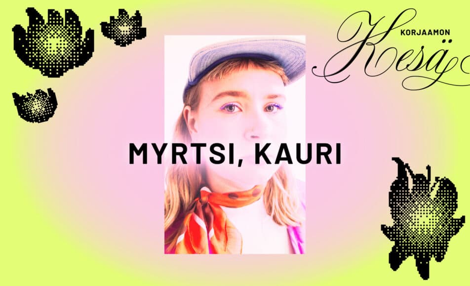 Myrtsi, Kauri