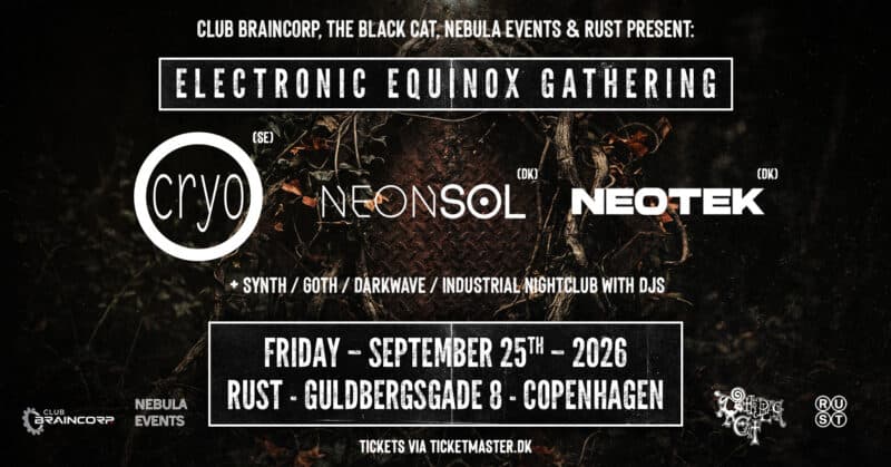 Electronic Equinox Gathering: CRYO (SE) + NEONSOL (DK) + NEOTEK (DK)