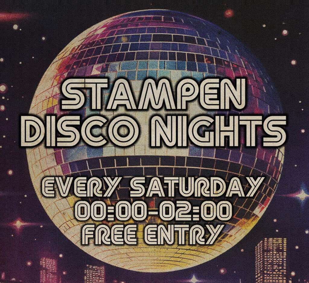Stampen Disco Nights • 00:00 – 02:00 • Dance the night away! 🪩