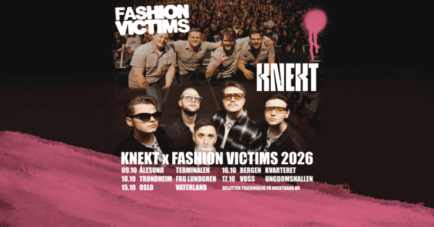 KNEKT// Fashion Victims// ASF// Kvarteret