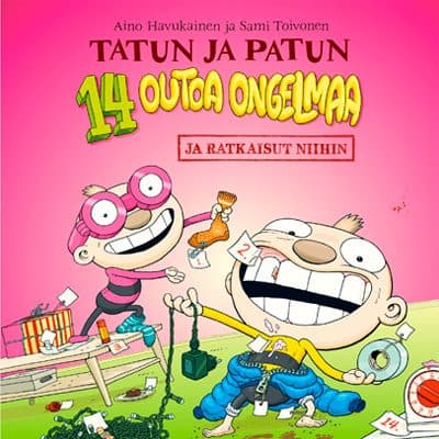 Tatun ja Patun 14 outoa ongelmaa
